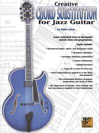 Eddie Arkin: Creative Chord Substitution for Jazz Guitar