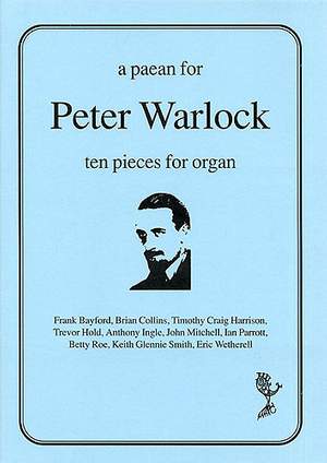A Paean For Peter Warlock