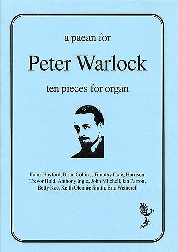 A Paean For Peter Warlock