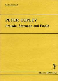 Peter Copley: Prelude, Serenade and Finale