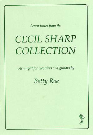 Cecil Sharp: Seven Tunes From The Cecil Sharp Collection