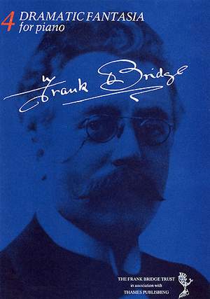 Frank Bridge: Dramatic Fantasia