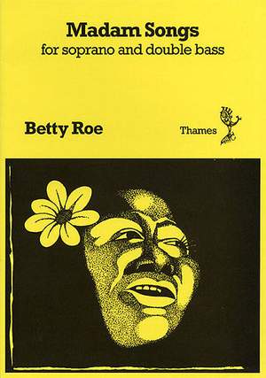 Betty Roe: Madam Songs
