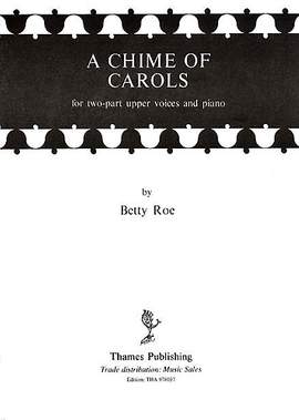 Betty Roe: A Chime Of Carols