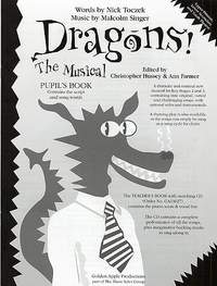 Malcolm Singer: Dragons! The Musical