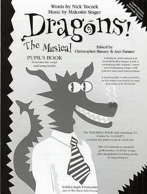 Malcolm Singer: Dragons! The Musical
