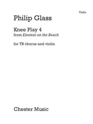 Philip Glass: Knee Play 4 (Einstein On The Beach)