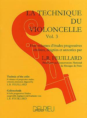 Louis R. Feuillard: Technique du violoncelle Vol.3