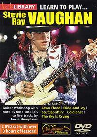 Stevie Ray Vaughan: Learn To Play Stevie Ray Vaughan