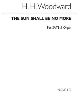 H. H. Woodward: The Sun Shall Be No More