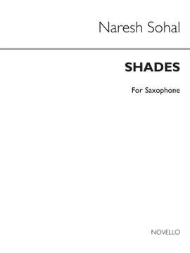 Naresh Sohal: Shades 1 (Soprano Saxophone)