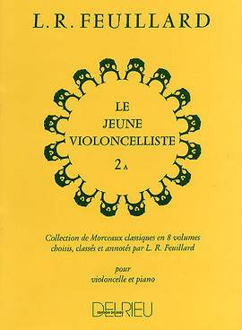 Louis R. Feuillard: Le jeune violoncelliste Vol.2A