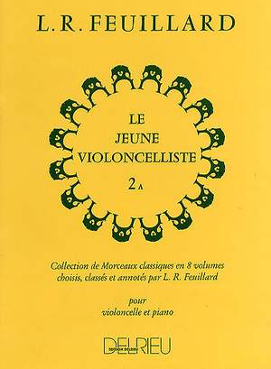 Louis R. Feuillard: Le jeune violoncelliste Vol.2A