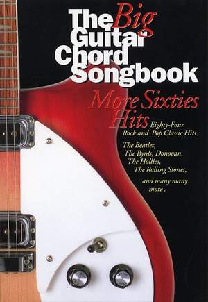 The Big Guitar Chord Songbook: More Sixties Hits