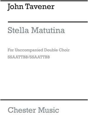 John Tavener: Stella Matutina