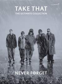 Take That: Never Forget: Ultimate Collection