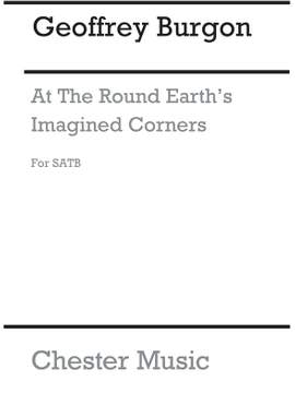 Geoffrey Burgon: At The Round Earth's Imagined Corners
