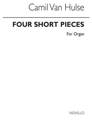 Camil Van Hulse: Four Short Pieces
