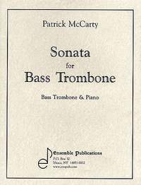 Patrick McCarty: Sonata For Bass Trombone
