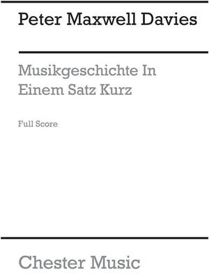Peter Maxwell Davies: Musikgeschichte In Einem Satz, Kurz