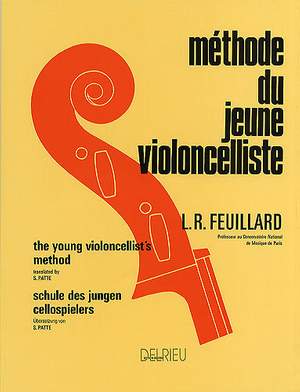 Louis R. Feuillard: Methode Du Jeune Violoncelliste