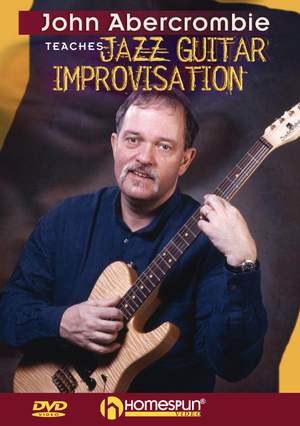 John Abercrombie Teaches Jazz Guitar Improvisation