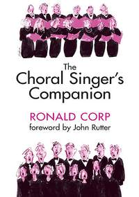 Ronald Corp: The Choral Singer's Companion