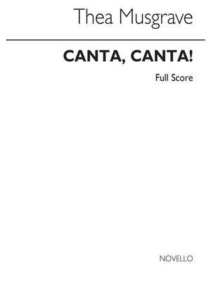 Thea Musgrave: Canta Canta!