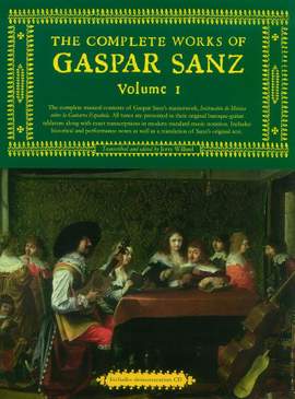 Gaspar Sanz: Complete Works Of Gaspar Sanz