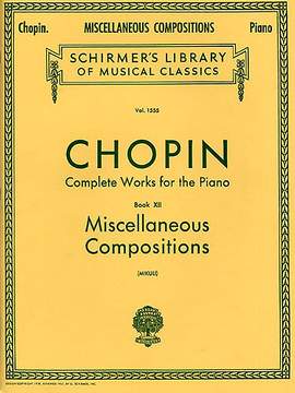Frédéric Chopin: Miscellaneous Compositions