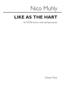 Nico Muhly: Like As The Hart
