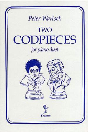 Peter Warlock: Two Cod-Pieces