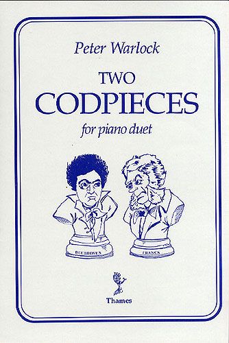 Peter Warlock: Two Cod-Pieces