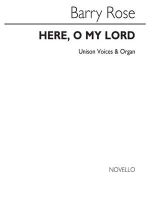 Barry Rose: Here O My Lord (Organ)