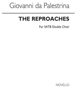 Giovanni Palestrina: The Reproaches - Double Choir
