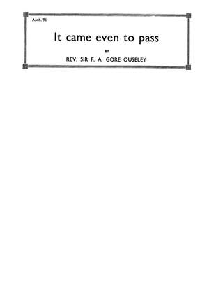 F.A. Gore Ouseley: It Came Even To Pass