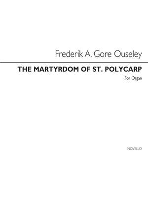 F.A. Gore Ouseley: Martyrdom Of St. Polycarp