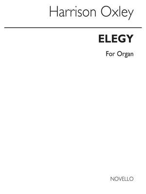 Harrison Oxley: Elegy For Organ