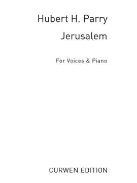 C. Hubert Parry: Jerusalem (2-Part)