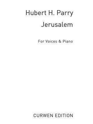 C. Hubert Parry: Jerusalem (2-Part)
