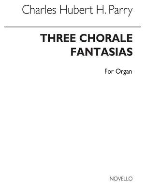 Hubert Parry: Three Chorale Fantasias Op.198