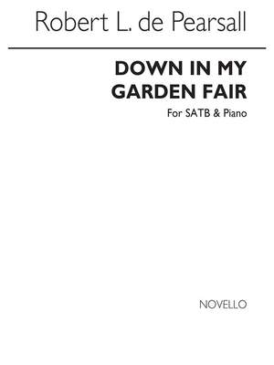 Robert Pearsall: Down In My Garden Fair