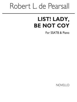 Robert Pearsall: List! Lady Be Not Coy