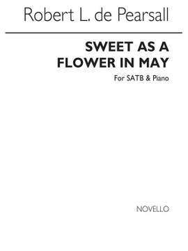 Robert Pearsall: Sweet As A Flower In May