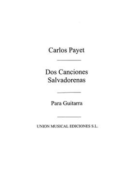Dos Canciones Salvadorenas