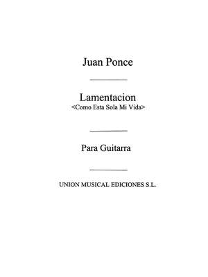 Lamentacion Como Esta Sola Mi Vida