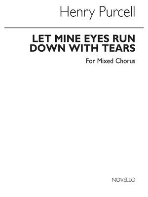 Henry Purcell: Let Mine Eyes Run Down With Tears