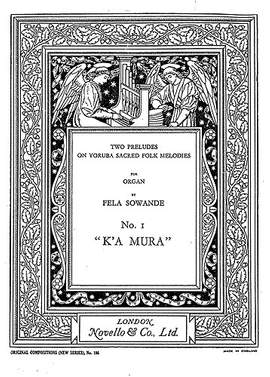 Fela Sowande: Prelude On Yoruba Folk Melodies No.1 K'A Mura
