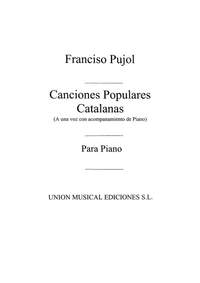 Francesc Pujol: Canciones Populares Catalanas