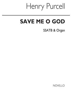 Henry Purcell: Save Me O God